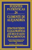 Extractos Deteódoto - Éclogas Proféticas - ¿Qué Rico se Salva? - Fragmentos
