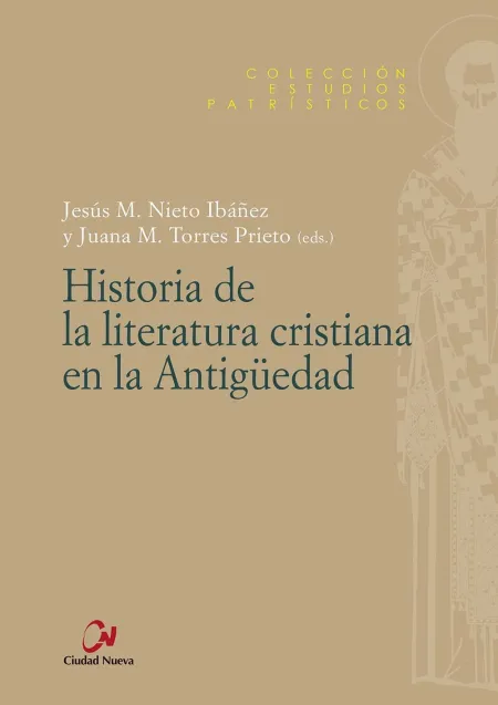 Historia de la Literatura Cristiana en la Antigüedad