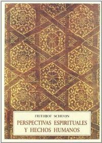 PERSPECTIVAS ESPIRITUALES Y HECHOS HUMANOS