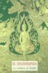 El Dhammapada la Sabiduria del Buda