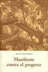 MANIFIESTO CONTRA EL PROGRESO