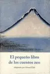El Pequeño Libro de los Cuentos Zen