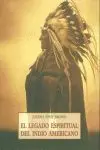 El Legado Espiritual del Indio Americano