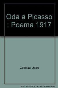 ODA A PICASSO. POEMA 1917