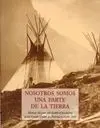 Nosotros Somos una Parte de la Tierra