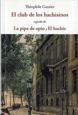 Club de los Hachisinos, el