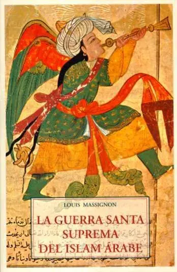 La Guerra Santa Suprema del Islam Árabe