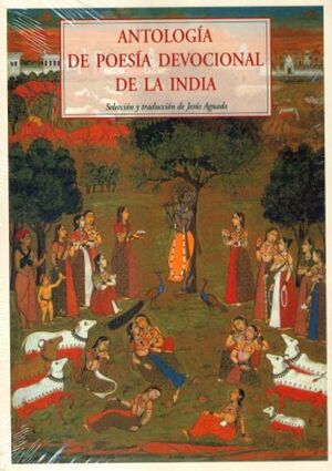 ANTOLOGÍA DE POESÍA DEVOCIONAL DE LA INDIA