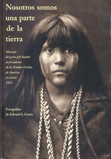 Nosotros Somos una Parte de la Tierra
