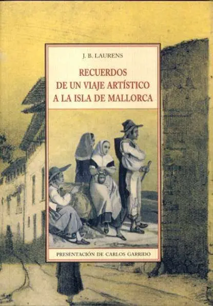 Recuerdos de un Viaje Artístico a la Isla de Mallorca