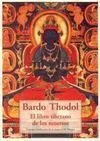 Bardo Thodol. El Libro Tibetano de los Muertos