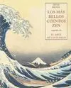 Los Más Bellos Cuentos Zen; el Arte de los Haikus