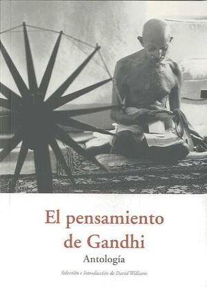 EL PENSAMIENTO DE GANDHI
