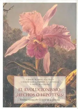 Evolucionismo, Hechos o Hipótesis