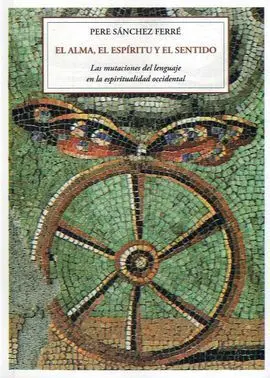 El Alma, el Espiritu y el Sentido