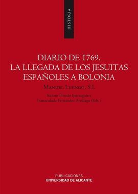 DIARIO DE 1769. LA LLEGADA DE LOS JESUITAS ESPAÑOLES A BOLONIA