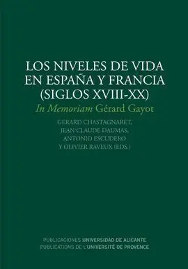Los Niveles de Vida en España y Francia (Siglos Xviii-Xx)