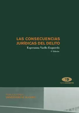 Las Consecuencias Jurídicas del Delito
