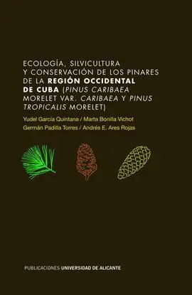Ecología, Silvicultura y Conservación de los Pinares de la Región Occidental de