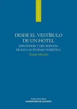 Desde el Vestíbulo de un Hotel