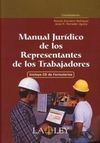 MANUAL JURÍDICO DE LOS REPERESENTANTES DE LOS TRABAJADORES +CD FORMULARIOS