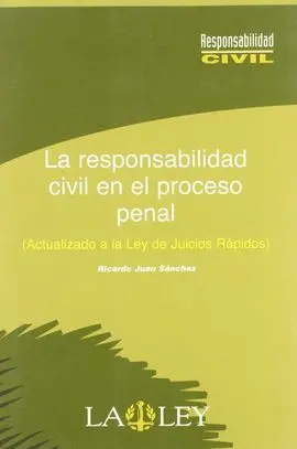 La Responsabilidad Civil en el Proceso Penal