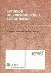 ESTUDIOS DE JURISPRUDENCIA SOBRE DAÑOS