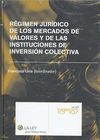 RÉGIMEN JURÍDICO DE LOS MERCADOS DE VALORES Y DE LAS INSTITUCIONES DE INVERSIÓN COLECTIVA