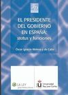 EL PRESIDENTE DEL GOBIERNO EN ESPAÑA