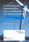 LA CONTRATACIÓN ADMINISTRATIVA EN LA JURISPRUDENCIA DEL TRIBUNAL SUPREMO
