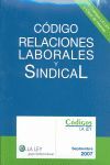 CÓDIGO RELACIONES LABORALES Y SINDICAL 2007