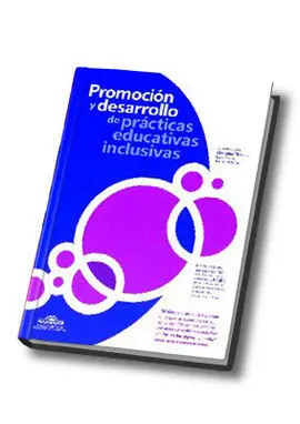 Promocion y Desarollo de Practicas Educativas Inclusivas