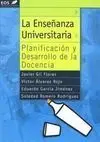 La Enseñanza Universitaria, Planificación y Desarrollo de la Docencia