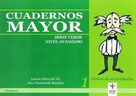 Cuadernos Mayor. Serie Verde Avanzado