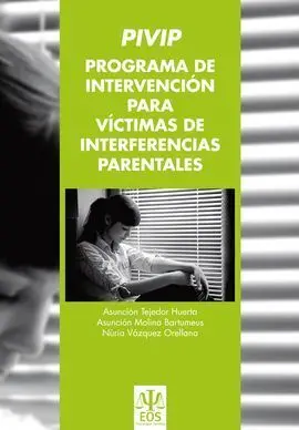 Programa de Intervención para Victimas de Interferencias Parentales (Pivip)