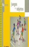 JUEGOS CON OBJETOS