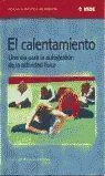 El Calentamiento, una Vía para la Autogestión de la Actividad Física
