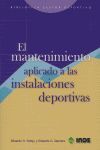 EL MANTENIMIENTO APLICADO A LAS INSTALACIONES DEPORTIVAS