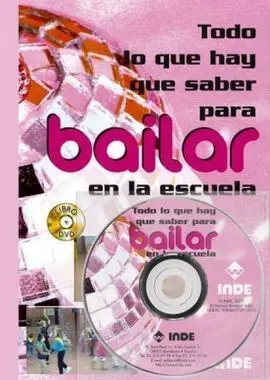 Todo lo que Hay que Saber para Bailar en la Escuel