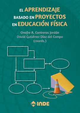 Aprendizaje Basado en Proyectos en Educacion Fisica