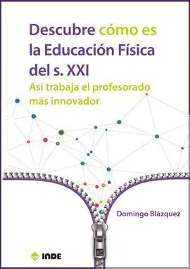Descubre Cómo Es la Educación Física del Siglo Xxi