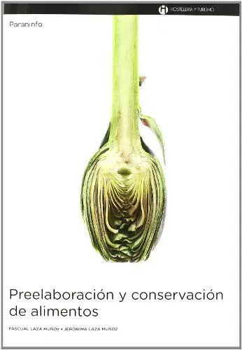 Preelaboración y Conservación de Alimentos