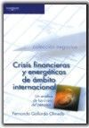 CRISIS FINANCIERAS Y ENERGETICAS AMBITO INTERNACIONAL