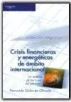 Crisis Financieras y Energeticas Ambito Internacional
