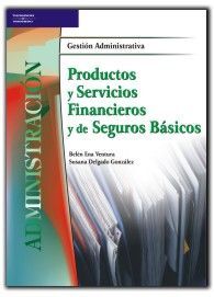 PRODUCTOS Y SERVICIOS FINANCIEROS Y SEGUROS BASICOS