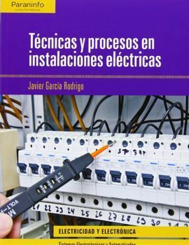 TECNICAS Y PROCESOS EN INSTALACIONES ELECTRICAS (CF)