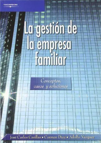 La Gestión de la Empresa Familiar