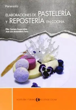 Elaboraciones de Pasteleria y Reposteria en Cocina