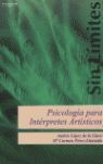 PSICOLOGÍA PARA INTÉRPRETES ARTÍSTICOS