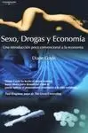 Sexo, Drogas y Economía